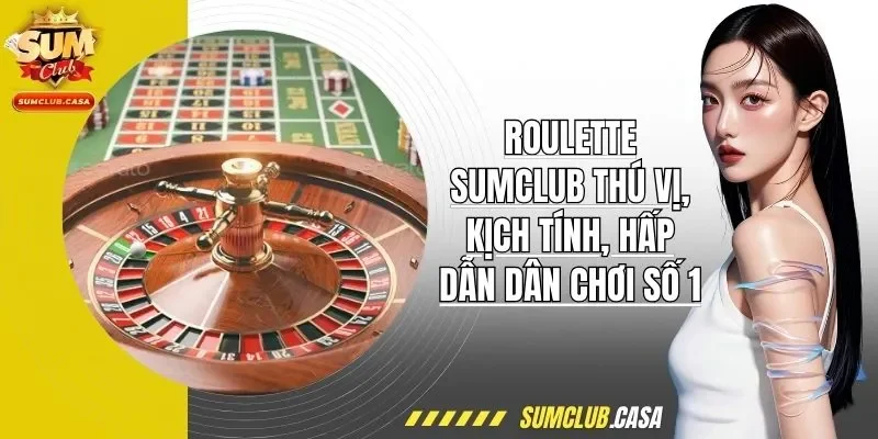 Roulette SUMCLUB